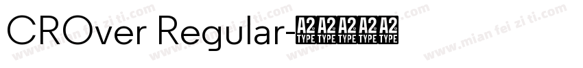 CROver Regular字体转换